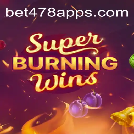 Exploring SuperBurningWins: The Ultimate Slot Experience at Bet478.com Oficial Slots Brasil #1